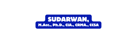 Sudarwan M Acc Ph D CIA CRMA CCSA